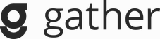 Gather